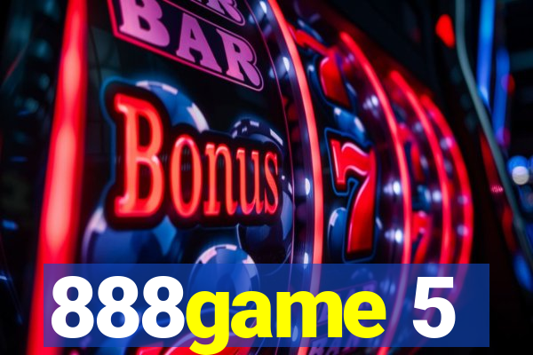 888game 5